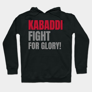 Kabaddi: Fight for Glory! Sport Hoodie